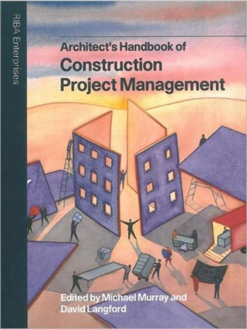 Book cover of: Architect's Handbook of Construction Project Management
