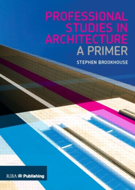 Book cover of: Professional Studies in Architecture