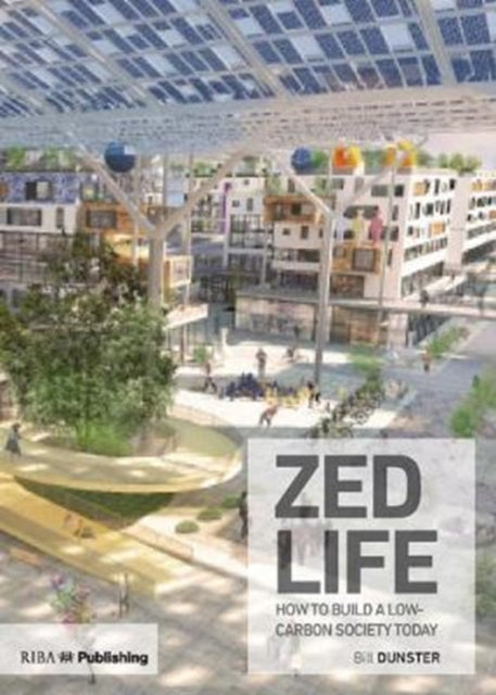 Book cover of: ZEDlife. By: Bill Dunster