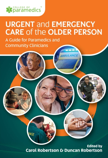 Book cover of: Urgent and Emergency Care of the Older Person. By: Carol Robertson