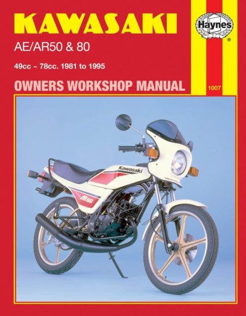 Book cover of: Kawasaki AE/AR 50 & 80 (81 - 95). By: John Haynes