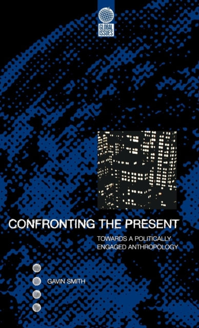 Book cover of: Confronting the Present