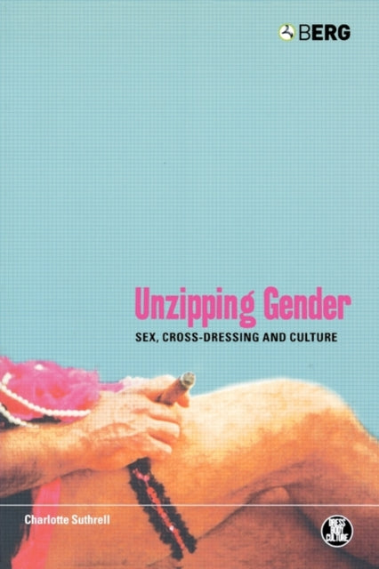Book cover of: Unzipping Gender. By: Charlotte Suthrell