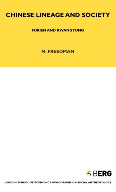 Book cover of: Chinese Lineage and Society. By: Maurice Freedman