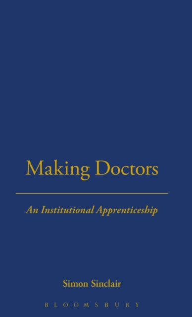Book cover of: Making Doctors