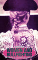 Book cover of: Women and Bullfighting