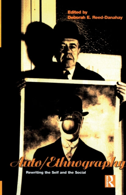 Book cover of: Auto/ethnography. By: Deborah Reed-Danahay
