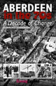 Book cover of: Aberdeen in the Seventies