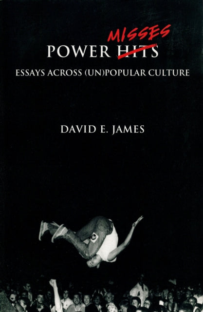 Book cover of: Power Misses. By: David E. James