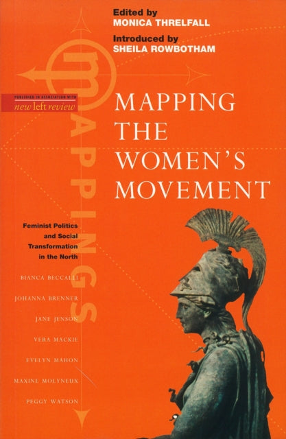 Book cover of: Mapping the Women's Movement. By: Monica Threlfall