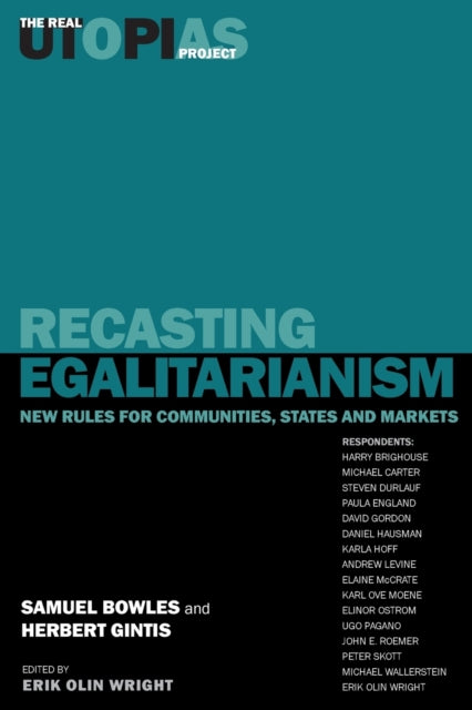 Book cover of: Recasting Egalitarianism. By: Samuel Bowles