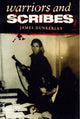 Book cover of: Warriors and Scribes. By: James Dunkerley