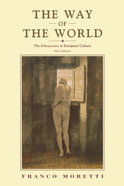 Book cover of: Way of the World. By: Franco Moretti