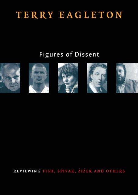 Book cover of: Figures of Dissent. By: Terry Eagleton