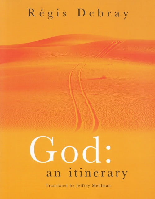 Book cover of: God. By: Regis Debray