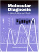 Book cover of: Molecular Diagnosis. By: S Jeffery
