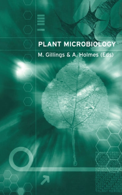 Book cover of: Plant Microbiology. By: Mark Gillings