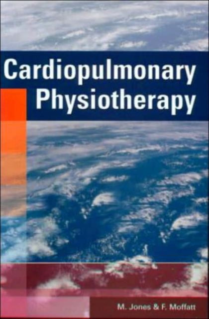 Book cover of: Cardiopulmonary Physiotherapy. By: M. Jones