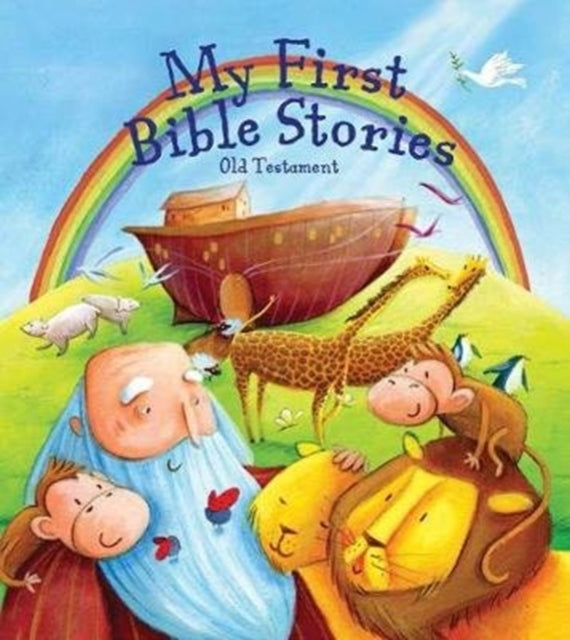 Book cover of: My First Bible Stories: The Old Testament