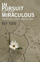 Book cover of: In Pursuit of the Miraculous