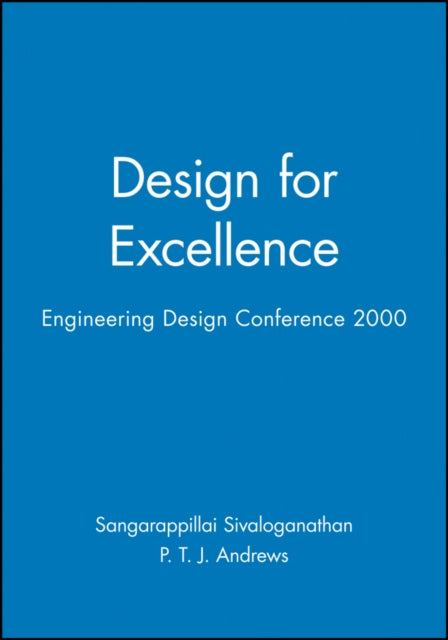 Book cover of: Design for Excellence. By: Engineering Design Conference (2000 Brunel University)