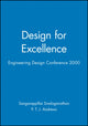 Book cover of: Design for Excellence. By: Engineering Design Conference (2000 Brunel University)
