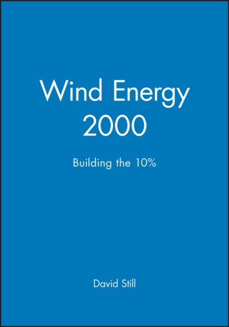 Book cover of: Wind Energy 2000. By: David Still