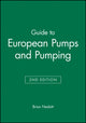 Book cover of: Guide to European Pumps and Pumping. By: Brian Nesbitt