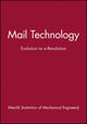 Book cover of: Mail Technology. By: IMechE (Institution of Mechanical Engineers)