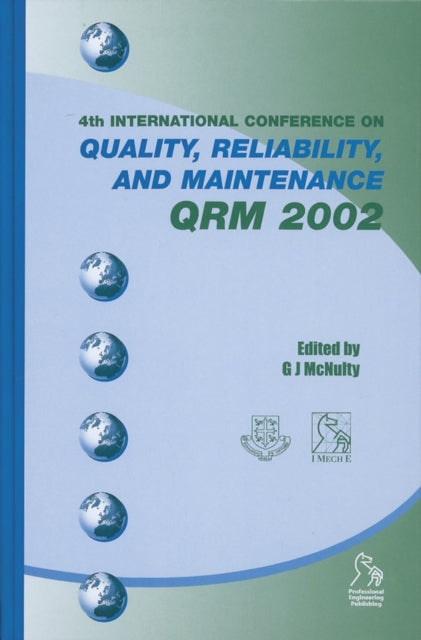 Book cover of: Quality, Reliability and Maintenance QRM 2002. By: G. J. McNulty