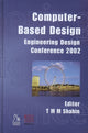 Book cover of: Computer-Based Design. By: Tamir Shahin, Engineering Design Conference (2002 King's College London)
