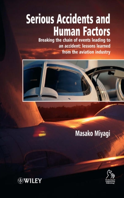 Book cover of: Serious Accidents and Human Factors