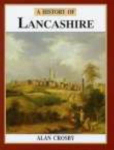 Book cover of: History of Lancashire