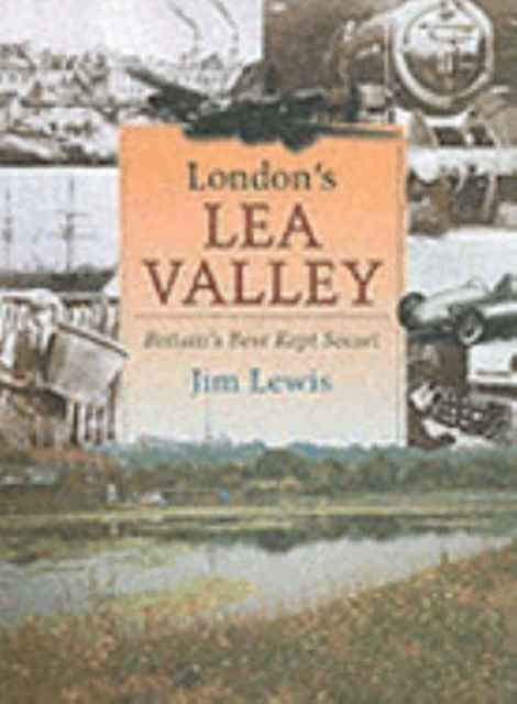 Book cover of: London's Lea Valley. By: Jim Lewis