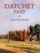Book cover of: Datchet Past. By: Janet Kennish