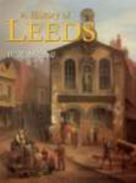 Book cover of: History of Leeds