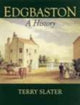 Book cover of: Edgbaston A History. By: Terry Slater