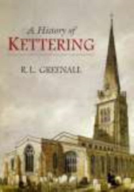 Book cover of: History of Kettering