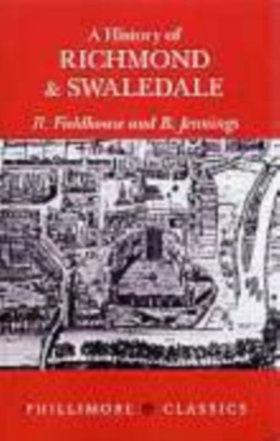 Book cover of: History of Richmond and Swaledale. By: R Fieldhouse