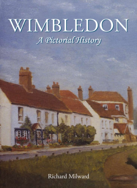 Book cover of: Wimbledon. By: R. J. Milward