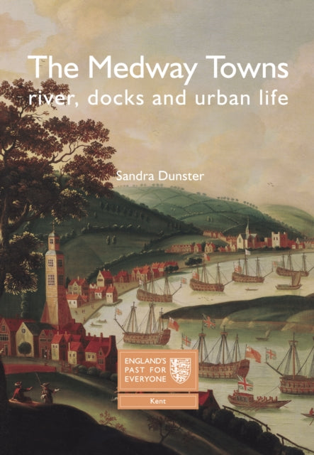 Book cover of: Medway Towns. By: Sandra Dunster