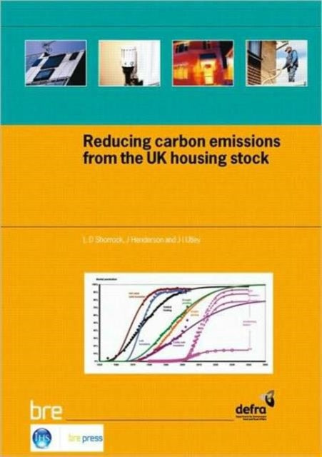 Book cover of: Reducing Carbon Emissions from the UK Housing Stock. By: L. D. Shorrock
