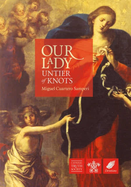 Book cover of: Our Lady, Untier of Knots