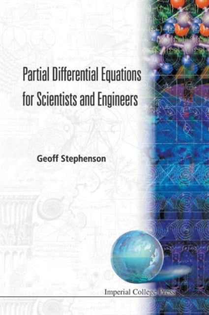 Book cover of: Partial Differential Equations For Scientists And Engineers. By: G. Stephenson