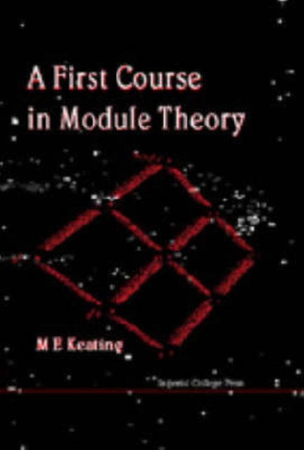 Book cover of: First Course In Module Theory, A