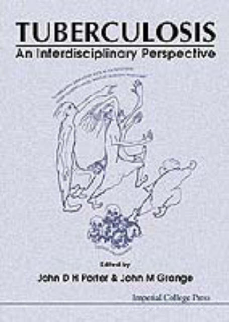 Book cover of: Tuberculosis: An Interdisciplinary Perspective