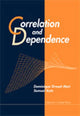 Book cover of: Correlation And Dependence. By: Dominique Drouet Mari
