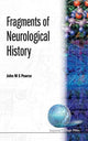 Book cover of: Fragments Of Neurological History. By: John Pearce