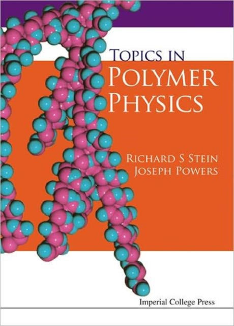 Book cover of: Topics In Polymer Physics. By: Richard S. Stein