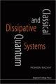 Book cover of: Classical And Quantum Dissipative Systems. By: Mohsen Razavy